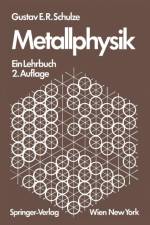 Metallphysik af G E R Schulze
