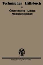 Technisches Hilfsbuch Der OEsterreichisch-Alpinen Montangesellschaft af OEsterreichisch-Alpinen Montangesellschaft