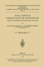 Corpus Geniculatum Externum Eine Anatomisch-Klinische Studie af Elisabeth Franke