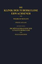 Die Klinik Der Tuberkulose Erwachsener af W Neumann