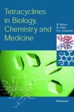 Tetracyclines in Biology, Chemistry and Medicine
