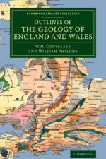Outlines of the Geology of England and Wales af W. D. Conybeare