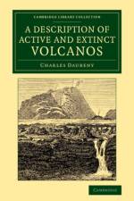 A Description of Active and Extinct Volcanos