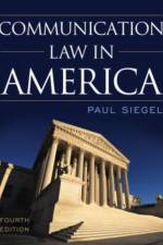 Communication Law in America af Paul Siegel