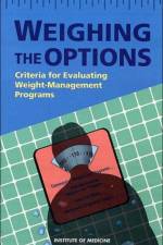 Weighing the Options af Institute of Medicine