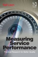 Measuring Service Performance af Ralf Lisch