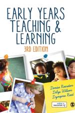 Early Years Teaching and Learning af Denise Reardon