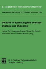 Die Elbe im Spannungsfeld Zwischen Okologie und Okonomie