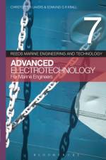 Reeds Vol 7: Advanced Electrotechnology for Marine Engineers af Dr. Christopher Lavers