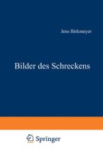 Bilder des Schreckens af Jens Birkmeyer