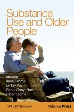 Substance Use and Older People af Ilana (Keele University Crome