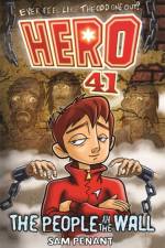 Hero 41: The People in the Wall af Sam Penant