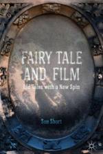 Fairy Tale and Film af S. Short