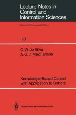 Knowledge-Based Control with Application to Robots af Clarence W. DeSilva