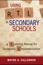 Using RTI in Secondary Schools af Wayne A. Callender