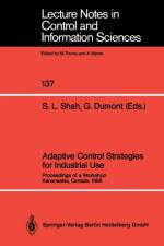 Adaptive Control Strategies for Industrial Use
