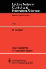 Root Clustering in Parameter Space af Shaul Gutman