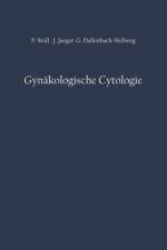 Gynakologische Cytologie af Gisela Dallenbach-Hellweg
