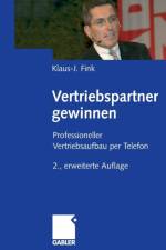 Vertriebspartner Gewinnen af Klaus-J Fink