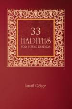 33 Hadiths for Children af Ismail Gokce