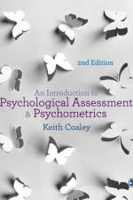 An Introduction to Psychological Assessment and Psychometrics