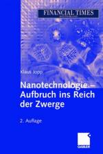 Nanotechnologie - Aufbruch ins Reich der Zwerge af Klaus Jopp