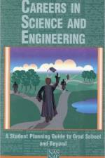 Careers in Science and Engineering af National Academy of Engineering