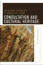 Consultation and Cultural Heritage af Claudia Nissley