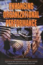 Enhancing Organizational Performance af Committee on Techniques for the Enhancement of Human Performance