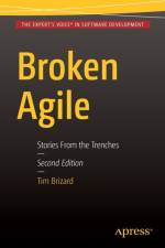 Broken Agile af Tim J. Brizard