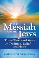 Messiah and the Jews af Rabbi Elaine Rose (Rabbi Elaine Rose Glickman) Glickman