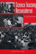 Science Teaching Reconsidered af National Research Council