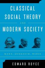 Classical Social Theory and Modern Society af Edward Royce