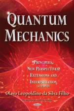 Quantum Mechanics af Olavo Leopoldino da Silva Filho
