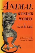 Animal Wonder World af Frank W. Lane