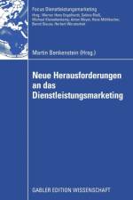 Neue Herausforderungen an Das Dienstleistungsmarketing