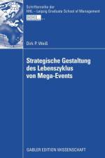 Strategische Gestaltung Des Lebenszyklus Von Mega-Events af Dirk Weiss