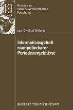 Informationsgehalt Manipulierbarer Periodenergebnisse af Lars Dyrskjot Wellejus