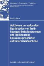 Auktionen Zur Nationalen Reallokation Von Treibhausgas-Emissionsrechten Und Treibhausgas-Emissionsgutschriften Auf Unternehmensebene af Naciye Akca