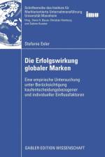 Die Erfolgswirkung Globaler Marken af Stefanie Exler