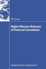 Highly Effective Behavior of Financial Consultants af Elfi Ettinger