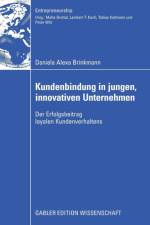 Kundenbindung in Jungen, Innovativen Unternehmen af Daniela Alexa Brinkmann