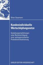Kundenindividuelle Wertschoepfungsnetze af Oliver Gausmann