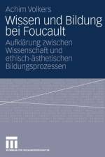Wissen Und Bildung Bei Foucault af Achim Volkers