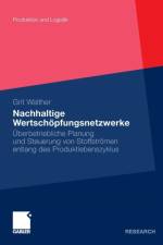 Nachhaltige Wertschoepfungsnetzwerke af Grit Walther