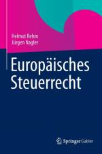 Europaisches Steuerrecht af Jurgen Nagler