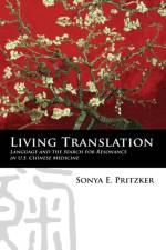 Living Translation af Sonya Pritzker