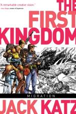 The First Kingdom Vol. 4: Migration af Jack Katz