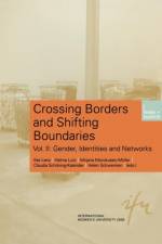 Crossing Borders and Shifting Boundaries
