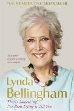 There's Something I've Been Dying to Tell You af Lynda Bellingham